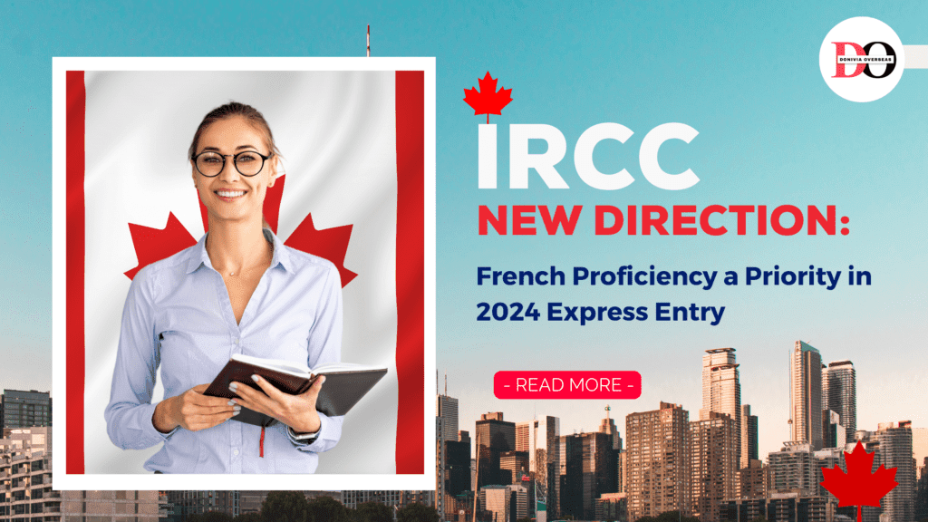 IRCC’s New Direction: French Proficiency a Priority in 2024 Express Entry