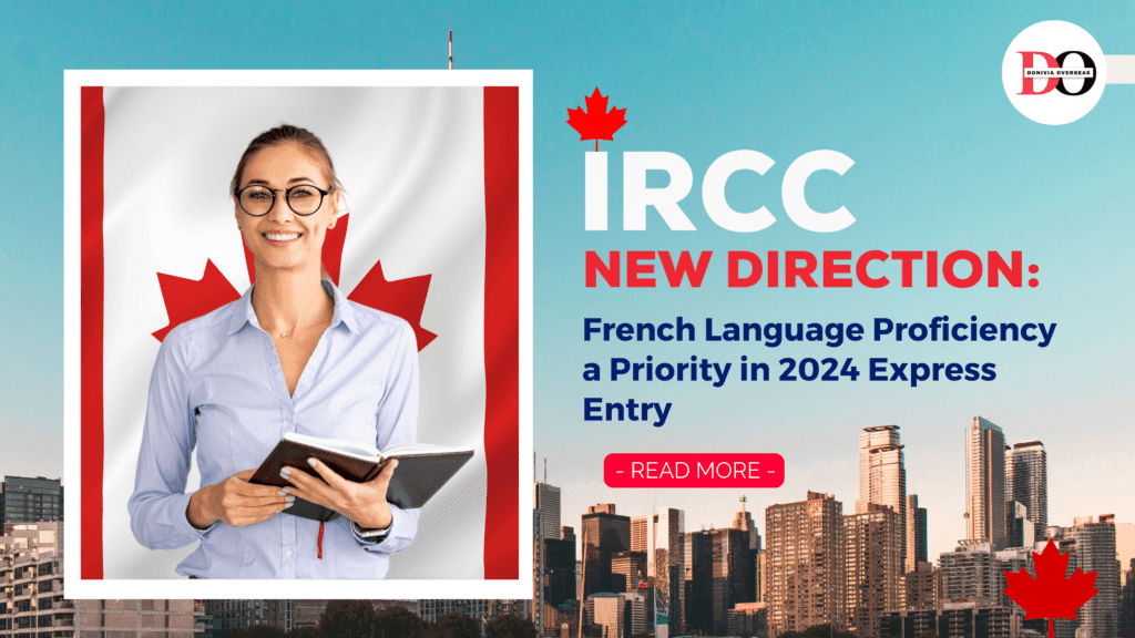 IRCC’s New Direction: French Language Proficiency a Priority in 2024 Express Entry