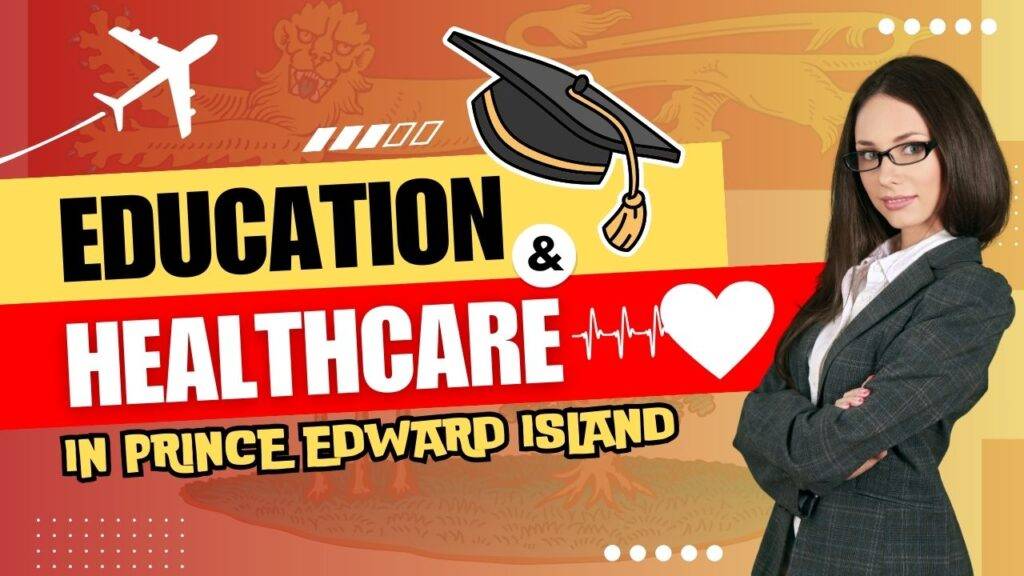 Education and Healthcare in Prince Edward Island