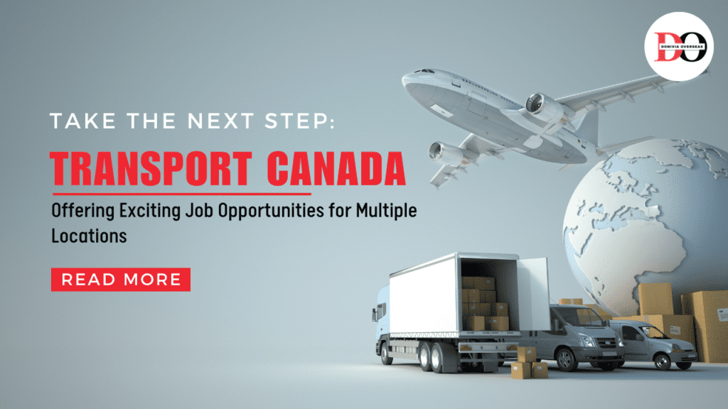 Transport Canada Offering Exciting Job Opportunities for Multiple Locations